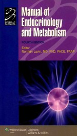 MANUAL OF ENDOCRINOLOGY AND METABOLISM  FOURTH EDITION