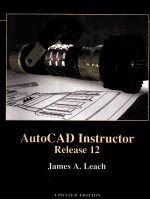 AUTOCAD INSTRUCTOR RELEASE 12 UPDATED EDITION