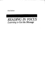 READING IN FOCUS Learning to Get the Message Third Edition C