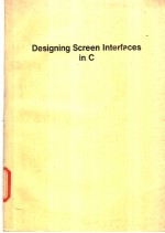 Designing Screen Interfaces in C