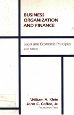 BUSINESS ORGANIZATION AND FINANCE:LEGAL AND ECONOMIC PRINCIPLES SIXTH EDITIONE