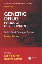 GENERIC DRUG PRODUCT DEVELOPMENT SOLID ORAL DOSAGE FORMS SECOND EDITION