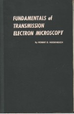 FUNDAMENTALS OF TRANSMISSION ELECTRON MICROSCOPY