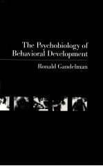 PSYCHOBIOLOGY OF BEHAVIORAL DEVELOPMENT