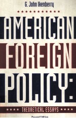 AMERICAN FOREIGN POLICY THEORETICAL ESSAYS SECOND EDITION