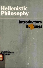 HELLENISTIC PHILOSOPHY:INTRODUCTORY READINGS