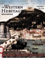 THE WESTERN HERITAGE VOLUME I:TO 1715 SIXTH EDITION