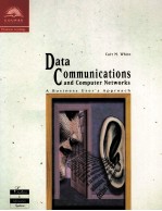 DATA COMMUNICATIONS AND COMPUTER NETWORKS:A BUSINESS USER'S APPROACH