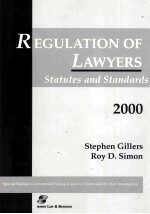 REGULATION OF LAWYERS:STATUTES AND STANDARDS 2000 EDITION