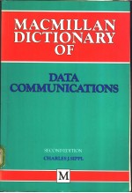 Macmillan Dictionary of Data Communications