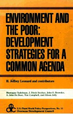 ENVIRONMENT AND THE POOR:DEVELOPMENT STRATEGIES FOR A COMMON AGENDA