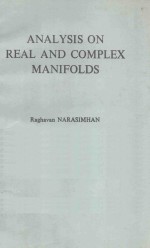 ANALYSIS ON REAL AND COMPLEX MANIFOLDS