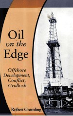 OIL ON THE EDGE:OFFSHORE DEVELOPMENT