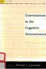 CONVERSATIONS IN THE COGNITIVE NEUROSCIENCES