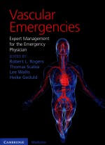 VASCULAR EMERGENCIES  EXPERT MANAGEMENT FOR THE EMERGENCY PHYSICIAN