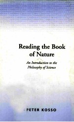 READING THE BOOK OF NATURE:AN INTRODUCTION TO THE PHILOSOPHY OF SCIENCE