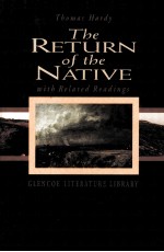 THE RETURN OF THE NATIVE WITH RELATED READINGS