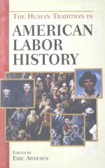 The human tradition in American labor history