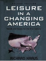 LEISURE IN A CHANGING AMERICA:TRENDS AND ISSUES FOR THE 21ST CENTURY SECOND EDITION