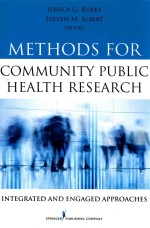 METHODS FOR COMMUNITY PUBLIC HEALTH RESEARCH  INTEGRATED AND ENGAGED APPROACHES