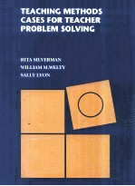 TEACHING METHODS CASES FOR TEACHER PROBLEM SOLVING