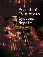 PRACTICAL TV & VIDEO SYSTEMS REPAIR