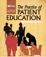 THE PRACTICE OF PATIENT EDUCATION EIGHTH EDITION