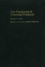 THE THESAURUS OF CHEMICAL PRODUCTS SECOND EDITION VOLUME 1: TRADENAME TO CHEMICAL CROSS REFERNCE