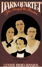 DARK QUARTET THE STORY OF THE BRONTES