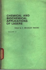 CHEMICAL AND BIOCHEMICAL APPLICATIONS OF LASERS VOLUME Ⅱ