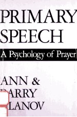 PRIMARY SPEECH A PSYCHOLOGY OF PRAYER