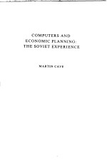 COMPUTERS AND ECONOMIC PLANNING:THE SOVIET EXPERIENCE