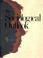 THE SOCIOLOGICAL OUTLOOK A TEXT WITH READINGS FIFTH EDITION