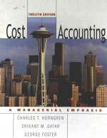 COST ACCOUNTING：A MANAGERIAL EMPHASIS TWELFTH EDITION