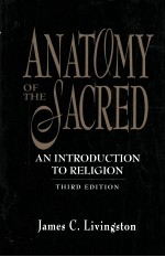 ANATOMY OF THE SACRED AN INTRODUCTION TO RELIGION THIRD EDITION