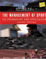 THE MANAGEMENT OF SPORT:ITS FOUNDATION AND APPLICATION SECOND EDITION