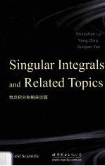 SINGULAR INTEGRALS AND RELATED TOPICS