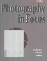 PHOTOGRAPHY IN FOCUS FIFTH EDITION