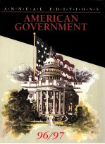 AMERICAN GOVERNMENT 96/97 TWENTY-SIXTH EDITION