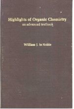 Highlights of Organic Chemistry：an advanced text book