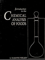 INTRODUCTION TO THE CHEMICAL ANALYSIS OF FOODS