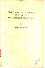 FUNCTIONAL INTEGRATION AND PARTIAL DIFFERENTIAL EQUATIONS