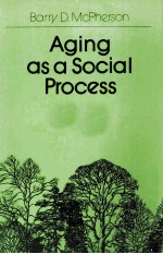 AGING AS A SOCIAL PROCESS