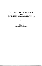 MACMILLAN DICTIONARY OF MARKETING & ADVERTISING