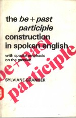 the be + past participle construction in spoken english with special emphasis on the passive