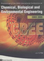 PROCEEDINGS OF THE 2009 INTERNATIONAL CONFERENCE ON CHEMICAL BILOLOGICAL AND ENVIRONMENTAL ENGINEERI