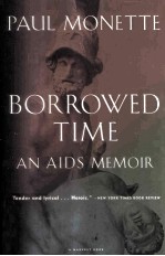 BORROWED TIME AN AIDS MEMOIR