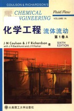 COULSON AND RICHARDSONS CHEMICAL ENGINEERING VOLUME 1A SIXTH EDITION FLUID FLOW