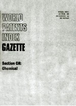 WORLD PATENTS INDEX GAZETTE SECTION CH:CHEMICAL