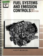 FUEL SYSTEMS AND EMISSION CONTROLS THIRD EDITION